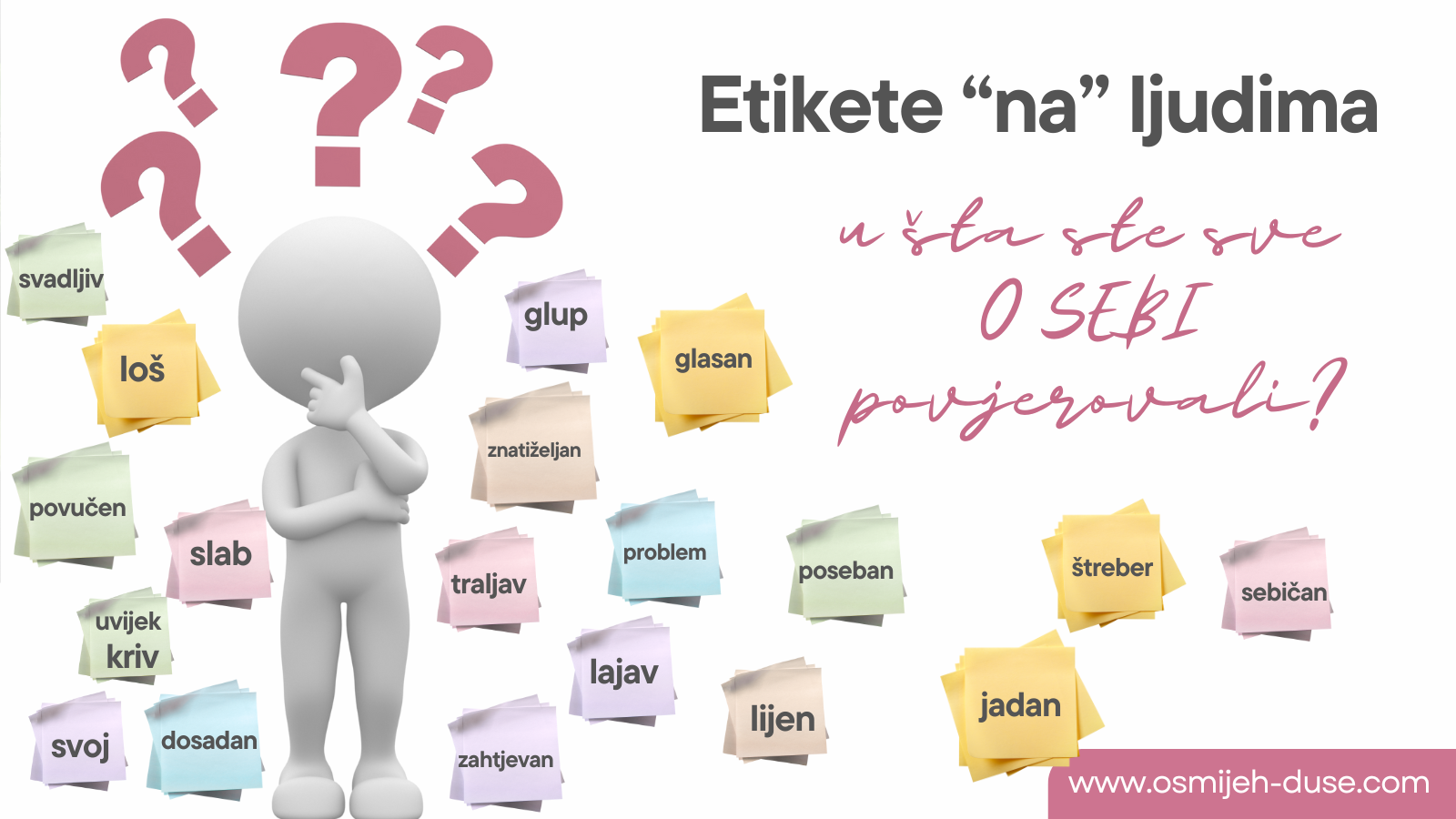 Etikete na ljudima – koliko nam je duša obilježena!